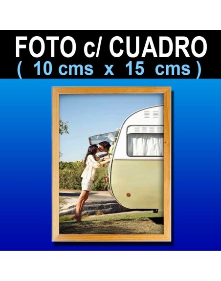 Foto + Cuadro 10x15 cms